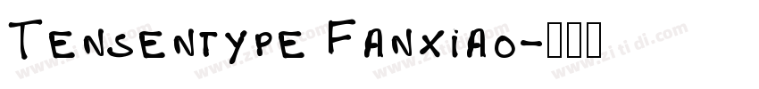 Tensentype Fanxiao字体转换
